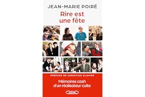 Rire est une fête - Mémoires cash d'un réalisateur culte