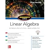 Schaum's Outline of Linear Algebra, Sixth Edition