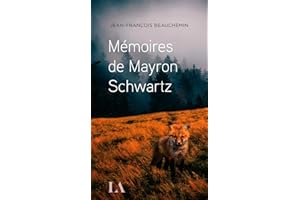 Mémoires de Mayron Schwartz