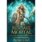 Rescate Mortal: (La senda de los dragones, Libro 5)