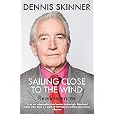 Sailing Close to the Wind: Reminiscences