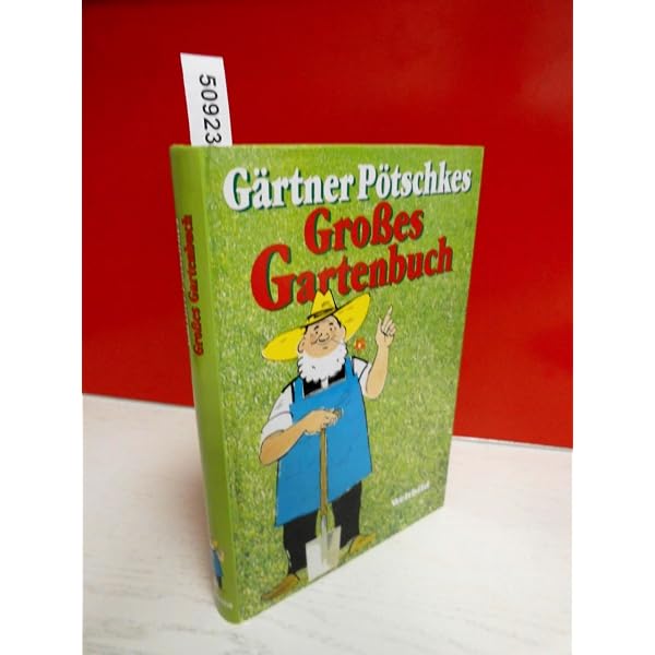 Grtner Ptschkes Groes Gartenbuch : Ptschke, Werner, Ptschke, Harry,  Ptschke, Werner: Amazon.de: Bcher