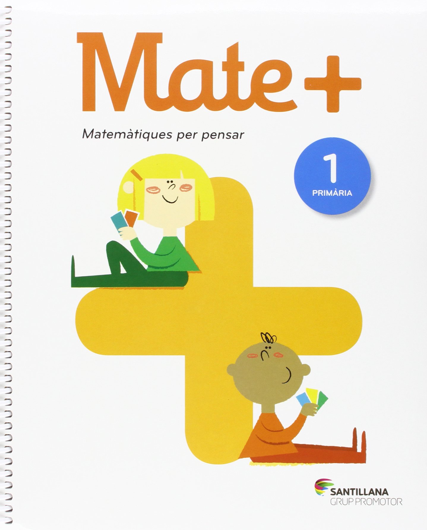 MATEMATIQUES+ MATEMATIQUES PER PENSAR 1 PRIMARIA