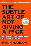 The Subtle Art of Not Giving a F*ck