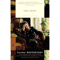 The Idiot (Modern Library): 1 : Dostoevsky, Fyodor, Garnett