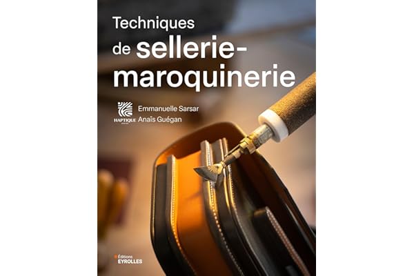 Techniques de sellerie-maroquinerie