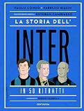 La storia dell'Inter in 50 ritratti