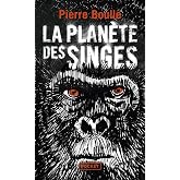 La plan&egrave;te des singes: Roman