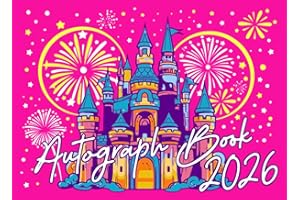 Autograph Book: Save Signatures And Photos Of Beloved Characters And princesses From Theme Parks and Cherished Family Moments With this Cute Keepsake
