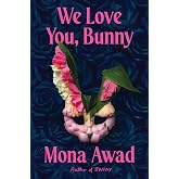We Love You, Bunny