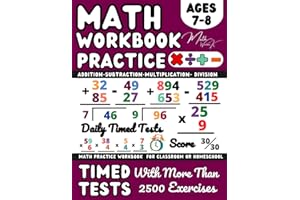 Year 3 Maths Ks2 Practice Workbook, Addition, Subtraction, Multiplication, Division, Maths Book for 7-8 Year Olds: Adding, Subtracting, Multiplying & ... and Revision ( Kids Ages 7-8 ), Grade 2