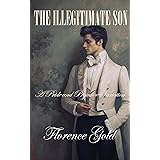 The Illegitimate Son: A Pride and Prejudice Variation