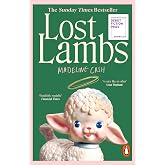 Lost Lambs: The Sunday Times Bestseller &ndash; 2026&rsquo;s standout debut, a funny, sharp, dysfunctional-family novel (English Edition)