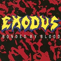 Bonded by Blood : Exodus, Exodus: Amazon.nl: CDs & Vinyl