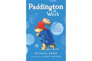 Paddington at Work: The funny adventures of everyone’s favourite bear, Paddington, now a major movie star!