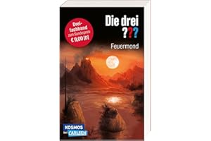 Die drei ???: Feuermond: "Wir übernehmen jeden Fall"