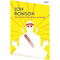 The Men Who Stare At Goats: by Jon Ronson: 152 (Picador Collection, 152)
