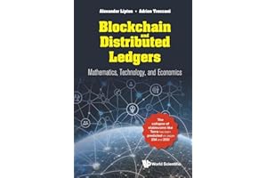 Blockchain And Distributed Ledgers: Mathematics, Technology, And Economics