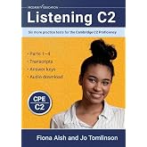 Listening C2: Six more practice tests for the Cambridge C2 Proficiency (Cambridge C2 English)