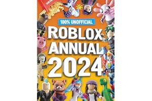 100% Unofficial Roblox Annual 2024: Brand new gaming annual for 2023 - perfect for kids obsessed with video games that want to discover more!