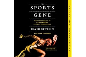 The Sports Gene: Inside the Science of Extraordinary Athletic Performance