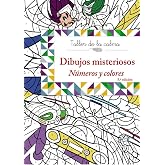 Taller de la calma. Dibujos misteriosos. N&uacute;meros y colores (Castellano - A PARTIR DE 6 A&Ntilde;OS - LIBROS DID&Aacute;CTICOS - Taller de l