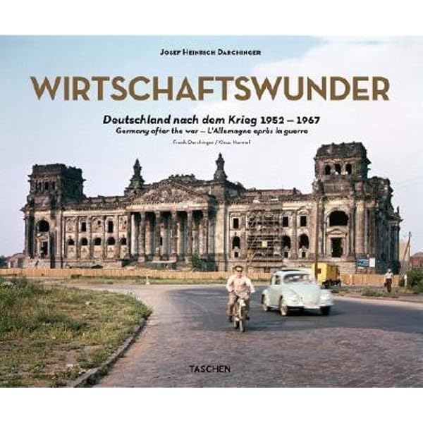 Wirtschaftswunder  1952 - 1967 ドイツ Wirtschaftswunder : Deutschland 1952 - 1967. : Josef