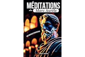 Méditations: Une Nouvelle Perspective | Les Méditations de Marc Aurèle, Ouvrage de Stoïcisme