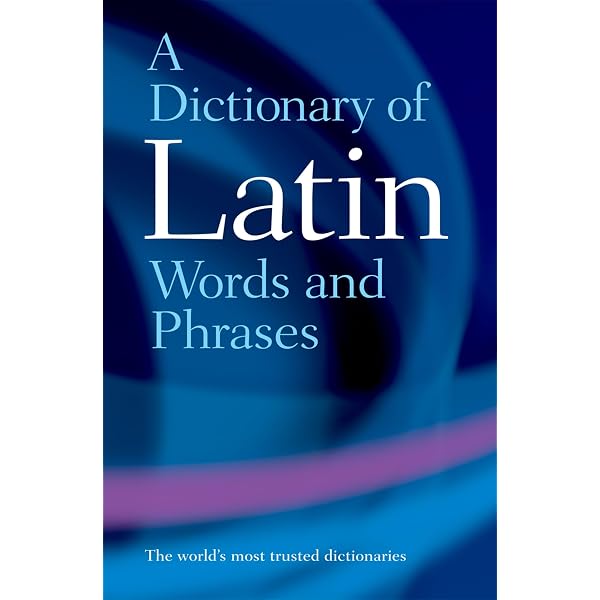 Oxford Latin Desk Dictionary: Amazon.co.uk: Morwood, James