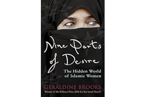 Nine Parts of Desire: The Hidden World of Islamic Women