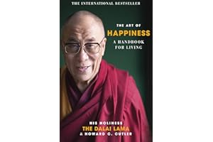 The Art of Happiness: A Handbook for Living