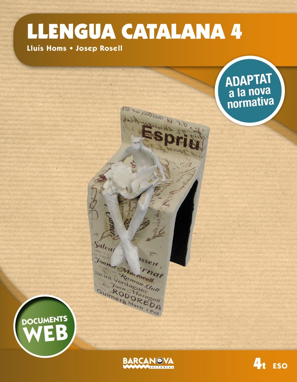 Llengua catalana 4t ESO. Documents web: Adaptat a la nova normativa