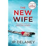 The New Wife: the addictive new thriller from the author of The Girl Before