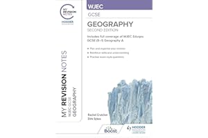 My Revision Notes: WJEC GCSE Geography Second Edition