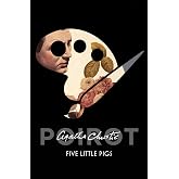 Five Little Pigs (Poirot): A Hercule Poirot Cold Case Mystery Inspired by a Classic Nursery Rhyme