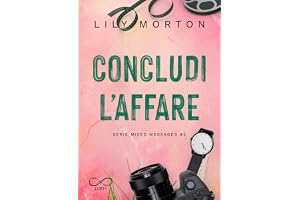 Concludi l'affare. Mixed messages (Vol. 2)
