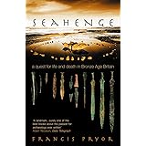 Seahenge: a quest for life and death in Bronze Age Britain