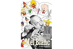 Mel Blanc: The Man of a Thousand Voices (hardback)