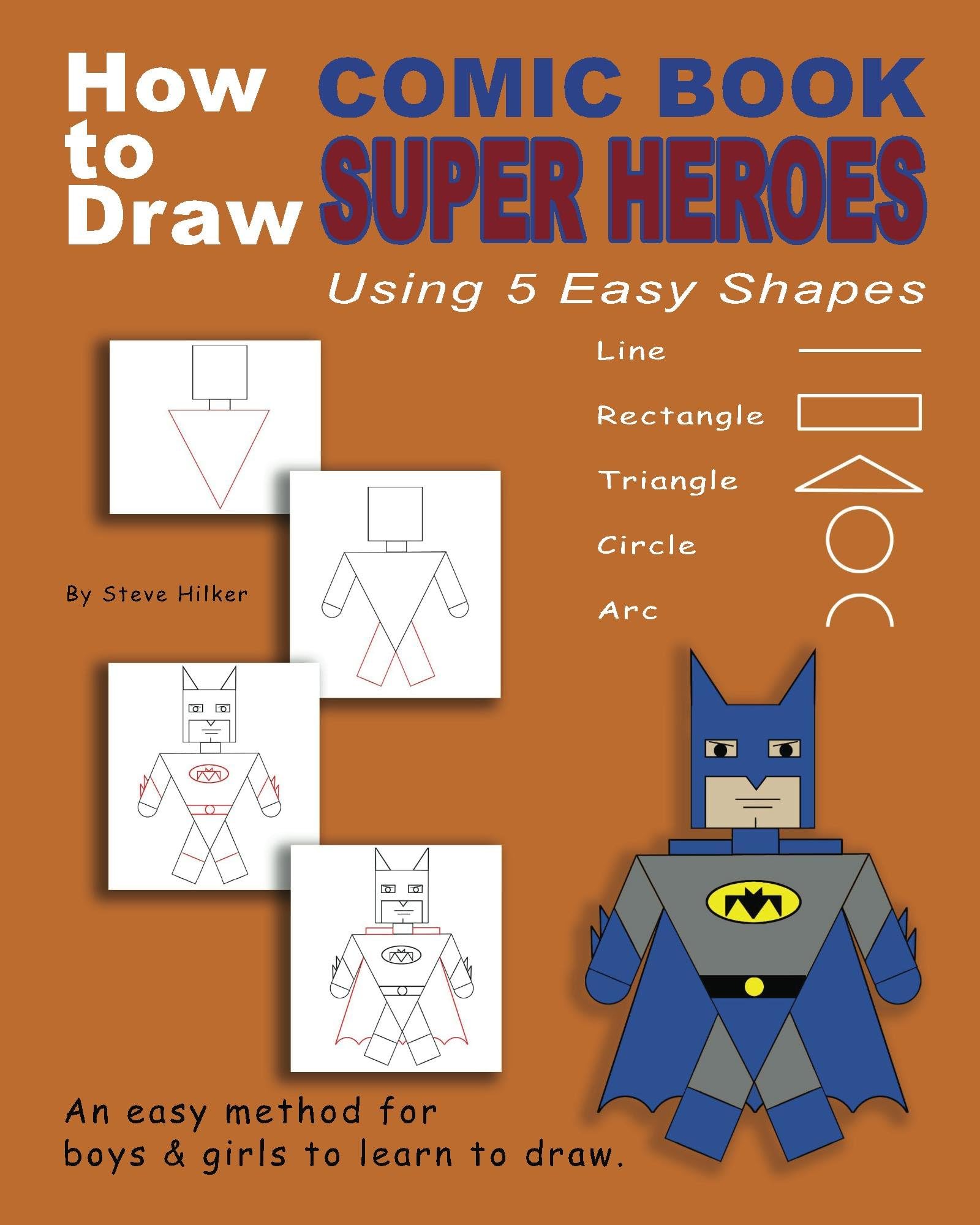 How to Draw Comic Book Superheroes Using 5 Easy Shapes