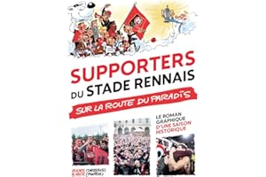 Supporters du stade rennais, sur la route du paradis