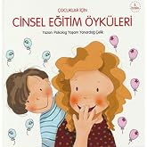 &Ccedil;OCUKLAR İ&Ccedil;İN CİNSEL EĞİTİM &Ouml;YK&Uuml;LERİ