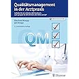Qualitätsmanagement in der Arztpraxis: Leitfaden für ein schlankes QM ...