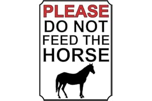 SHAWPRINT LIMITED PLEASE DO NOT FEED THE HORSES METAL SIGN (1945H1) (10" x 8")
