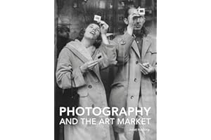Photography and the Art Market (Handbooks in International Art Business)
