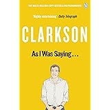 As I Was Saying . . .: The World According to Clarkson Volume 6