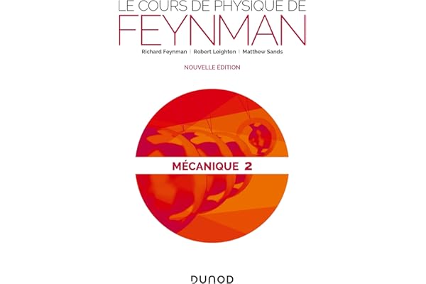 Le cours de physique de Feynman - Mécanique 2