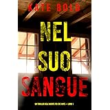 Nel suo sangue (Un thriller dell’agente FBI Eve Hope — Libro 1)