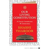 Our Living Constitution: A Concise Introduction & Commentary