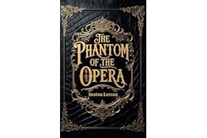 The Phantom of the Opera