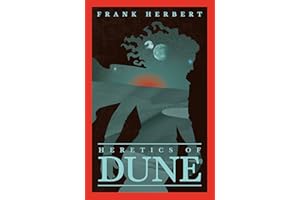 Heretics Of Dune : The inspiration for the blockbuster film